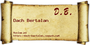 Dach Bertalan névjegykártya